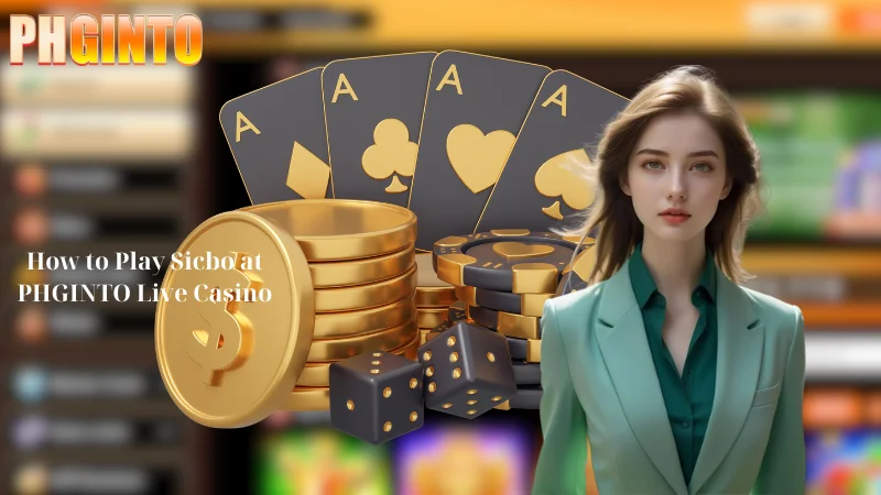 How to Play Sicbo at PHGINTO Live Casino